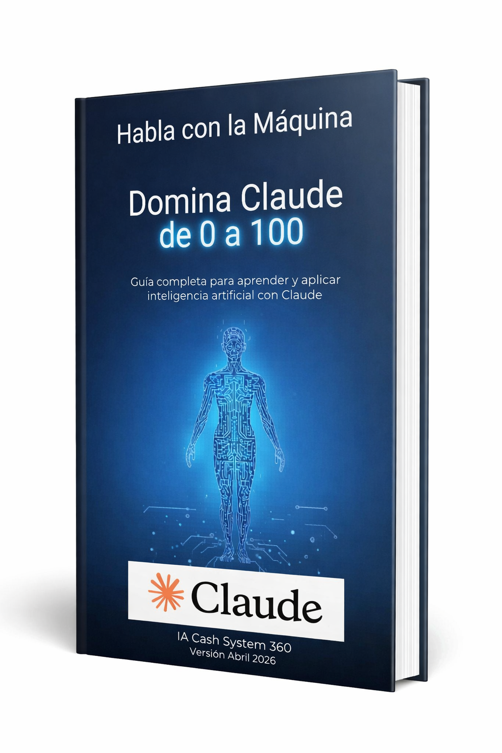 Claude de 0 a 100 - Habla con la Máquina
